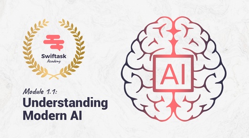 Module 1.1: Understanding Modern AI